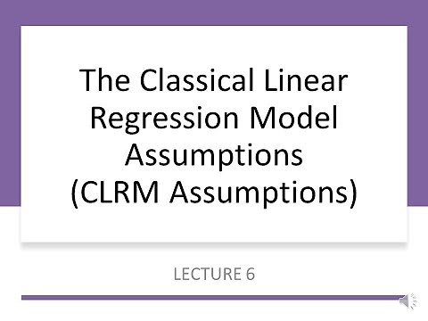 Classical Linear Regression Model Assumptions | Lesson 6 | Basic Econometrics | CLRM Assumptions 807