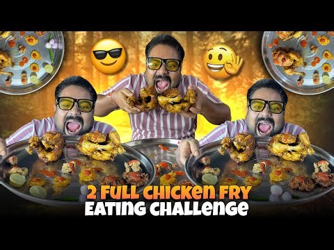🔥 2 Full Chicken Fry Eating Challenge 🍗 | Extreme Food Challenge 2025