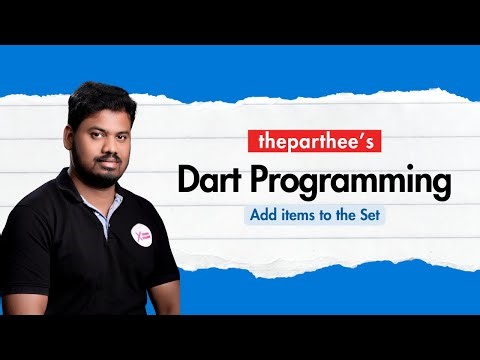 04 – Add Items to a Set in Dart Programming | Tamil | #theparthee #dart #programming