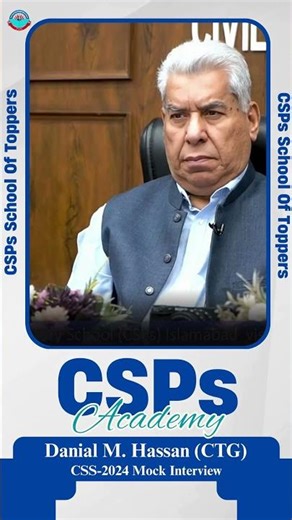 Danial Muhammad Hassan Jasra (CTG) in CSS-2024 | Mock Interview by CSPs Academy Islamabad