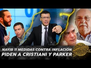 Nayib anuncia 11 medidas frente a crisis, Cristiani y Parker a LA CÁRCEL - SOY JOSE YOUTUBER