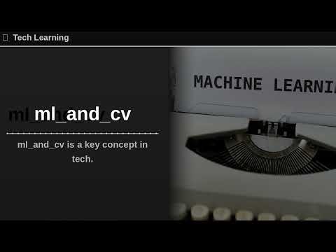 Mastering ML & CV: The Complete Guide for Developers