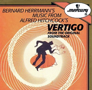 Bernard Herrmann - Bernard Herrmann's Music From Alfred Hitchcock's "Vertigo"