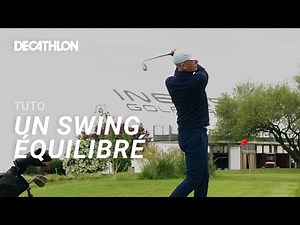 TUTO GOLF - L'équilibre : le secret d'un bon swing (Technique / Débutant) 🏌🏻‍♂️ I Decathlon