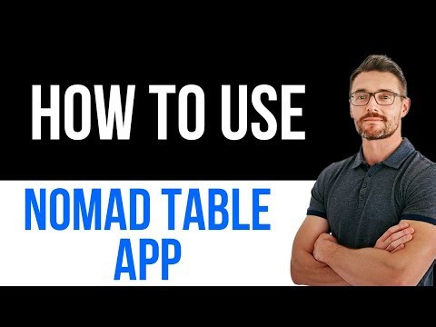 ✅ Nomad Table App – Solo Travel App – Guide | Easy Guide