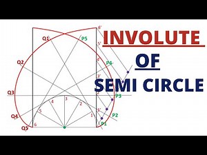 HOW TO DRAW THE INVOLUTE OF SEMICIRCLE