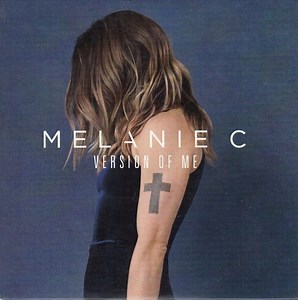 Melanie C - Version Of Me