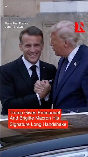Trump Gives Emmanuel And Brigitte Macron His Signature Long Handshake