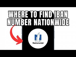 Where To Find IBAN Number Nationwide (Full Guide)