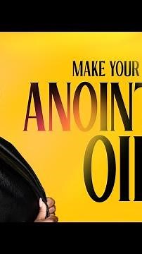 How to make anointing oil