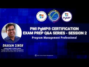 PMI PgMP Certification - Exam Prep - Q&A Series | Online Session 2 | Dharam Singh