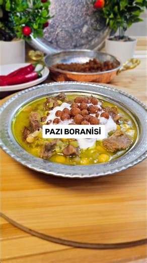 PAZI BORANİSİ, YEMEKLERİN ŞAHI.
