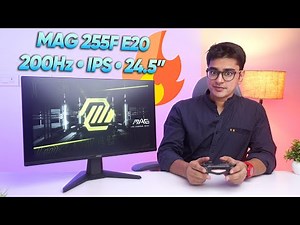 ONLY ₹8,999/- MSI MAG 255F E20 200Hz IPS Gaming Monitor Review!