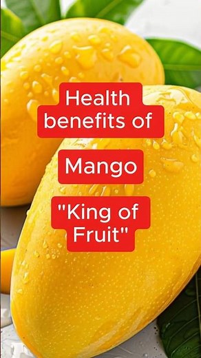 Health Benefits of Mango