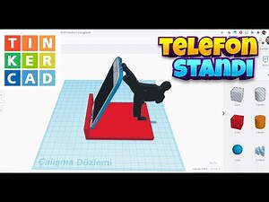Tinkercad'te Telefon Standı