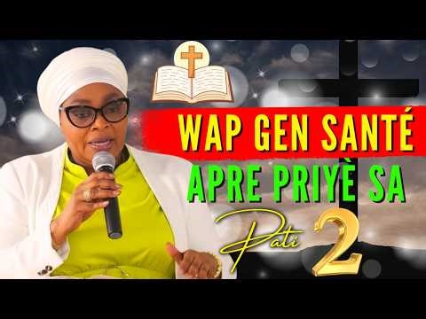 Sr Uguentz Adoration | Pati 2 – Wap Gen Santé Apre Priyè Sa – Priyè Gerizon, Louanj, Sentespri