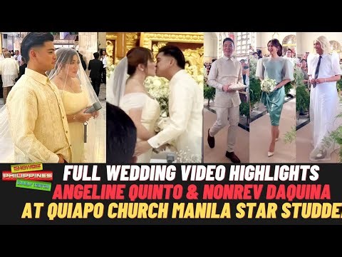 Full Wedding Video Angeline Quinto and Nonrev Daquina Highlights at the Quiapo Church