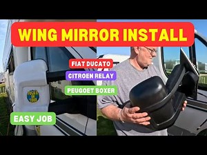 Fiat Ducato Wing Mirror Replacement – Easy DIY Guide!