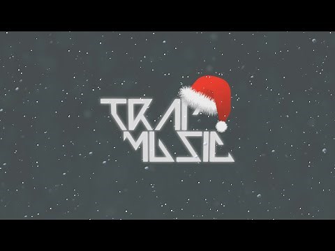 Rockin' Around The Christmas Tree (Christmas Trap Remix)