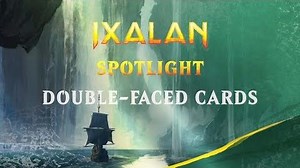 Ixalan Spotlight Double-Faced Cards