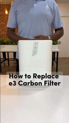 eSpring | How to Replace e3 Carbon Filter