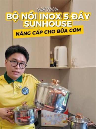 [REVIEW KHÔNG BOOKING] VIDEO REVIEW BỘ NỒI INOX SUNHOUSE 🍲 Bộ nồi inox 5 đáy SUNHOUSE SH781 – Trợ thủ đắc lực cho mọi căn bếp! ✨ Bộ 3 nồi 16 - 20 - 24cm tiện dụng 🔥 Đáy 5 lớp truyền nhiệt nhanh, giữ nhiệt tốt 🍳 Dùng được mọi loại bếp, kể cả bếp từ 💎 Inox cao cấp, nắp kính cường lực, bền đẹp và dễ vệ sinh Rất mong quý khách hàng/ khán giả có thể để lại bình luận/ góp ý hay sản phẩm quan tâm nhé. * Chúng tôi nhận hoa hồng từ các nhãn hàng khi bán/ giới thiệu/ trải nghiệm các sản phẩm được liên