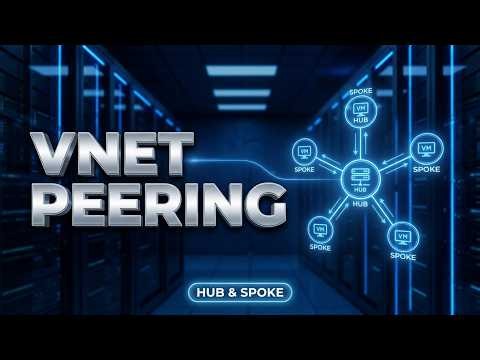 Azure VNet Peering Explained Hub Spoke, Gateway Transit & Service Chaining
