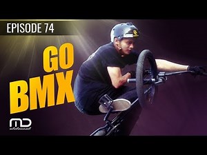 Go BMX Season 01 - Episode 74