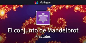 El conjunto de Mandelbrot – Fractales – Mathigon
