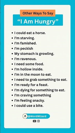 other ways to say - I'm hungry
