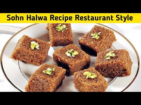 Sohn Halwa Recipe | Sohn Halwa Bnane Ki Recipe Restaurant Style | Desi Ghee Ka Halwa