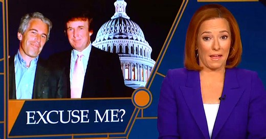 MSNBC’s Jen Psaki Torpedoes Shocking Trump Fan Epstein Copes — Including Megyn Kelly ‘Pedophile’ Rant