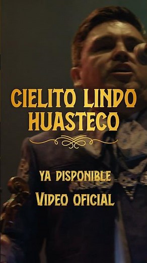 YA DISPONIBLE: Cielito Lindo Huasteco