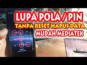 LUPA POLA TANPA RESET HAPUS DATA via miracle thunder no eror 100% berhasil