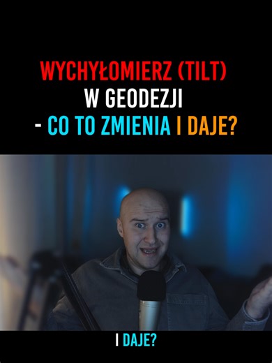 Wychyłomierz (tilt) w geodezji - Co to zmienia i daje? #geodeta #gps #pomiar #mapa #technologia