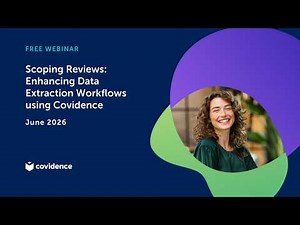 Scoping Reviews Enhancing Data Extraction Workflows using Covidence (June 2026)