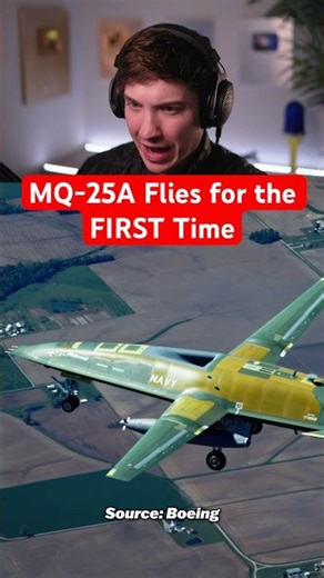 MQ-25A Flies for the FIRST Time!