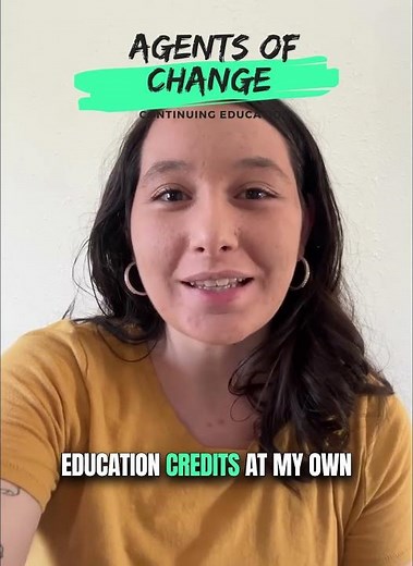 Testimonial: Agents of Change Continuing Education - Caitlyn