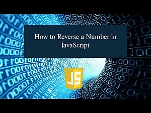 How to Reverse a Number in JavaScript