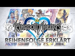 Kingdom Hearts Zeitlinie: Reihenfolge & Story ALLER Spiele erklärt!