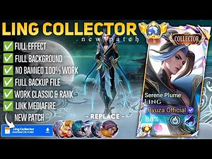 Script Skin Ling Collector No Password | Full Effect Voice | Patch Terbaru