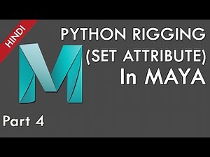 Learn Python Script For Maya | Python Rigging In Maya Part 4 Set Attribute | Python For Maya Rigging