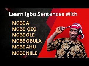 Learn Simple Igbo Sentences with MGBE