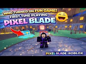 Whoa what a fun game first time playing Pixel blade | Roblox!