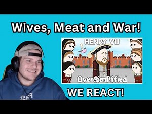 Henry VIII - OverSimplified Reaction