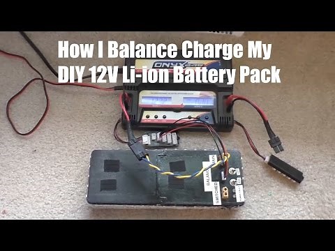 How I Balance Charge My DIY 12V Li-ion Battery Pack