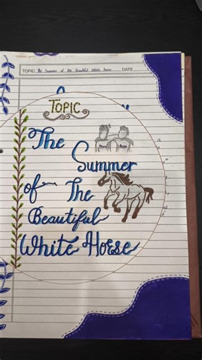 Class 11th English Project on the summer of the beautiful white horse 🐎✨📑 #englishproject #shorts
