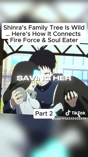 Shinra’s Family Tree Is Wild… Here’s How It Connects Fire Force and Soul Eater#shinra #fireforce #souleater #fyp #viral