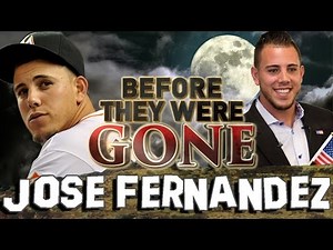 JOSE FERNANDEZ | Before They Were GONE | 2016
