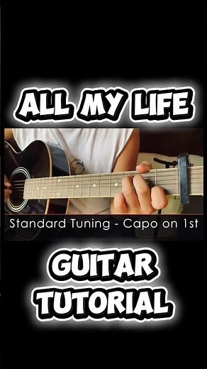 ALL MY LIFE GUITAR LESSONS FOR BEGINNERS